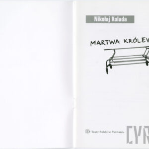 Program spektaklu Martwa Królewna Nikołaja Kolady