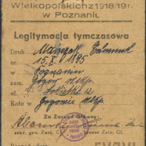Legitymacja tymczasowa Związku Powstańców Wielkopolskich 1918/19 w Poznaniu Edmunda Mańczaka